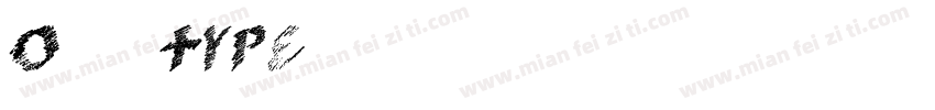 o 10 type字体转换